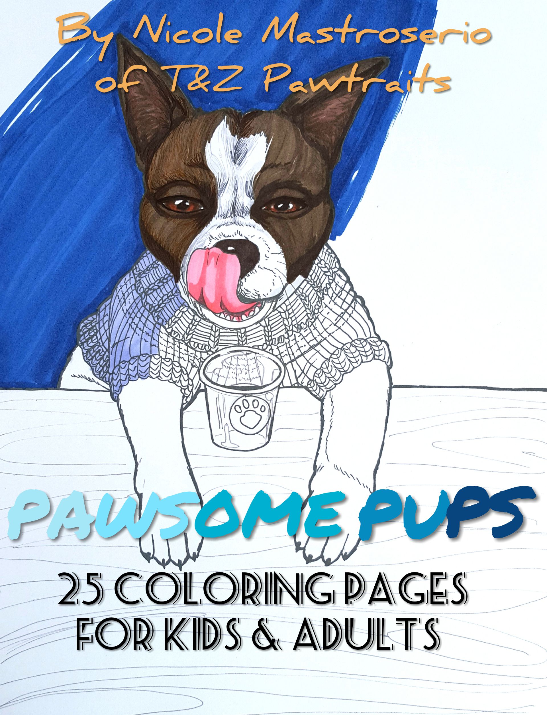 Download Pawsome Pups Ready To Print Digital Coloring Book 25 Unique Pages Coloring For Adults And Kids Dog Coloring Pages