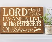 Outskirts of Heaven, Customizable Signs, Ranch Sign, Custom Ranch Décor, Ranch Décor, Gifts for Men, Man Cave Décor, Wall Art Wood, Wall Art