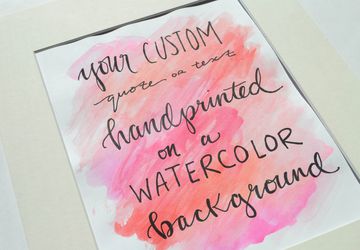 Custom Watercolor Calligraphy Quote