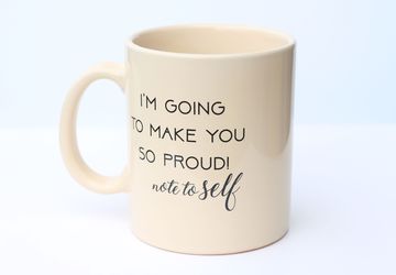 Coffee Mug with Quote. Beige 13 oz Mug. Graduation Gift. Self Love Pottery Mug. New Job Gift. Promotion Gift. Inspirational Quotes.