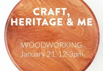 Craft, Heritage & Me: Woodworking